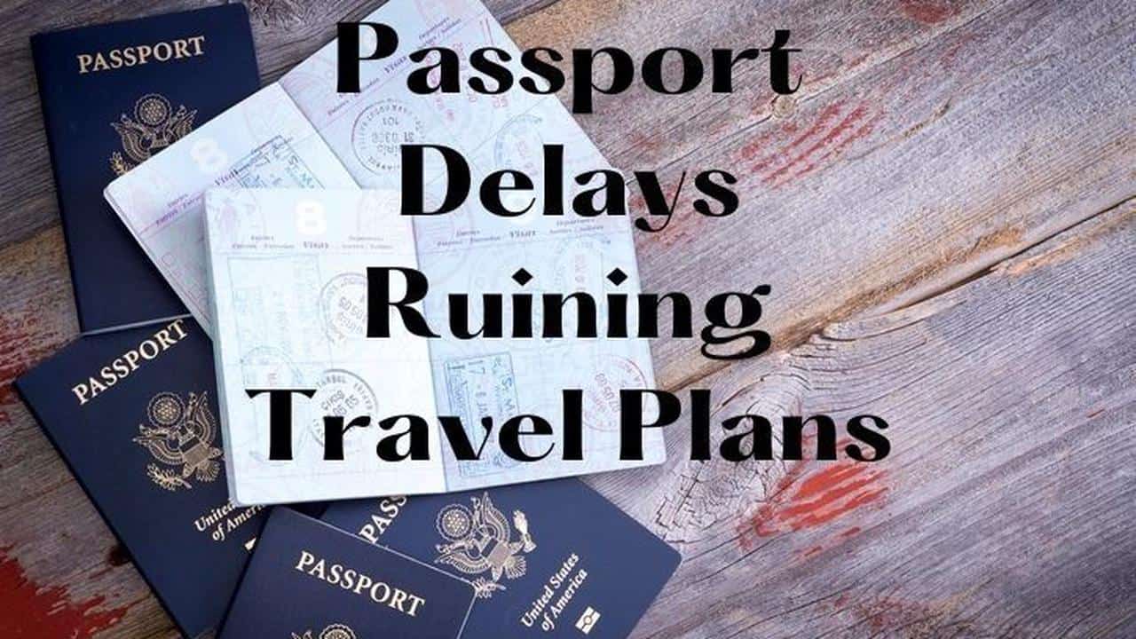 Warning: Long Backups for Passport Applications Require Filing Six Months Before Departure Warning: Long Backups for Passport Applications Require Filing Six Months Before Departure