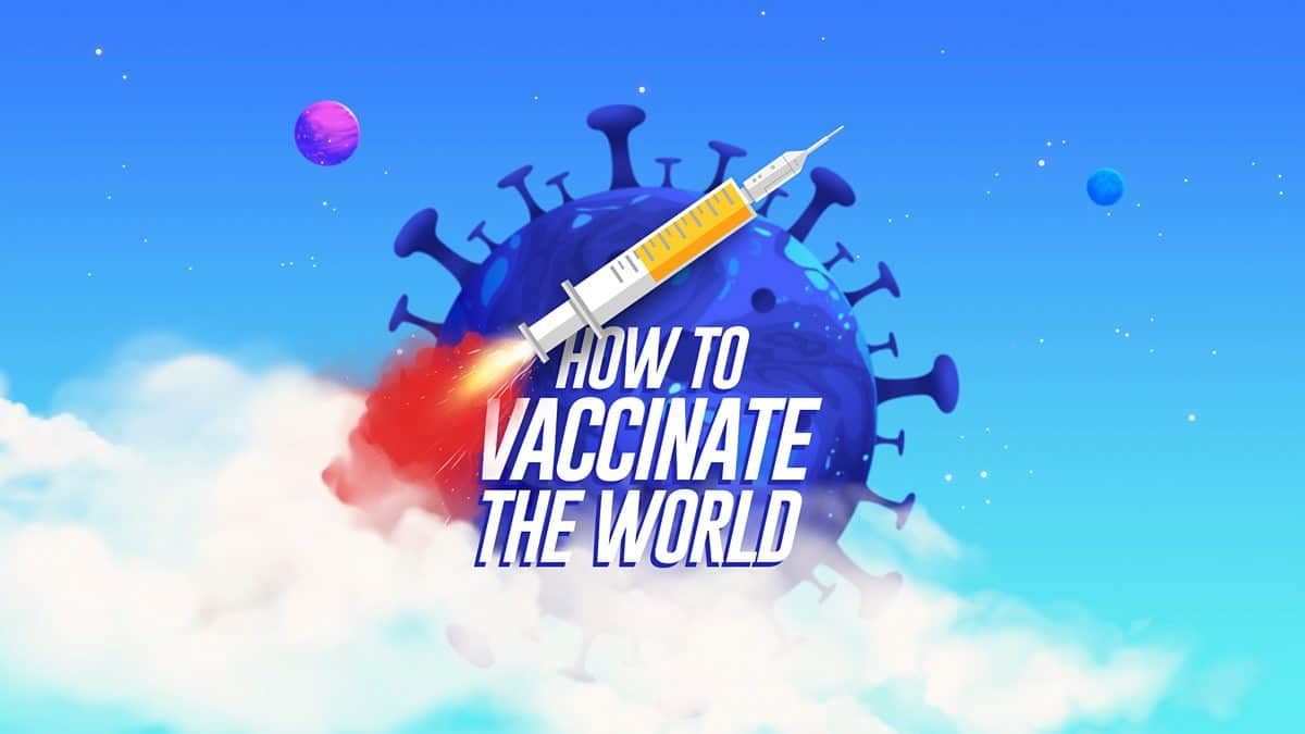 The Unexplored Ways to Vaccinate the World The Unexplored Ways to Vaccinate the World