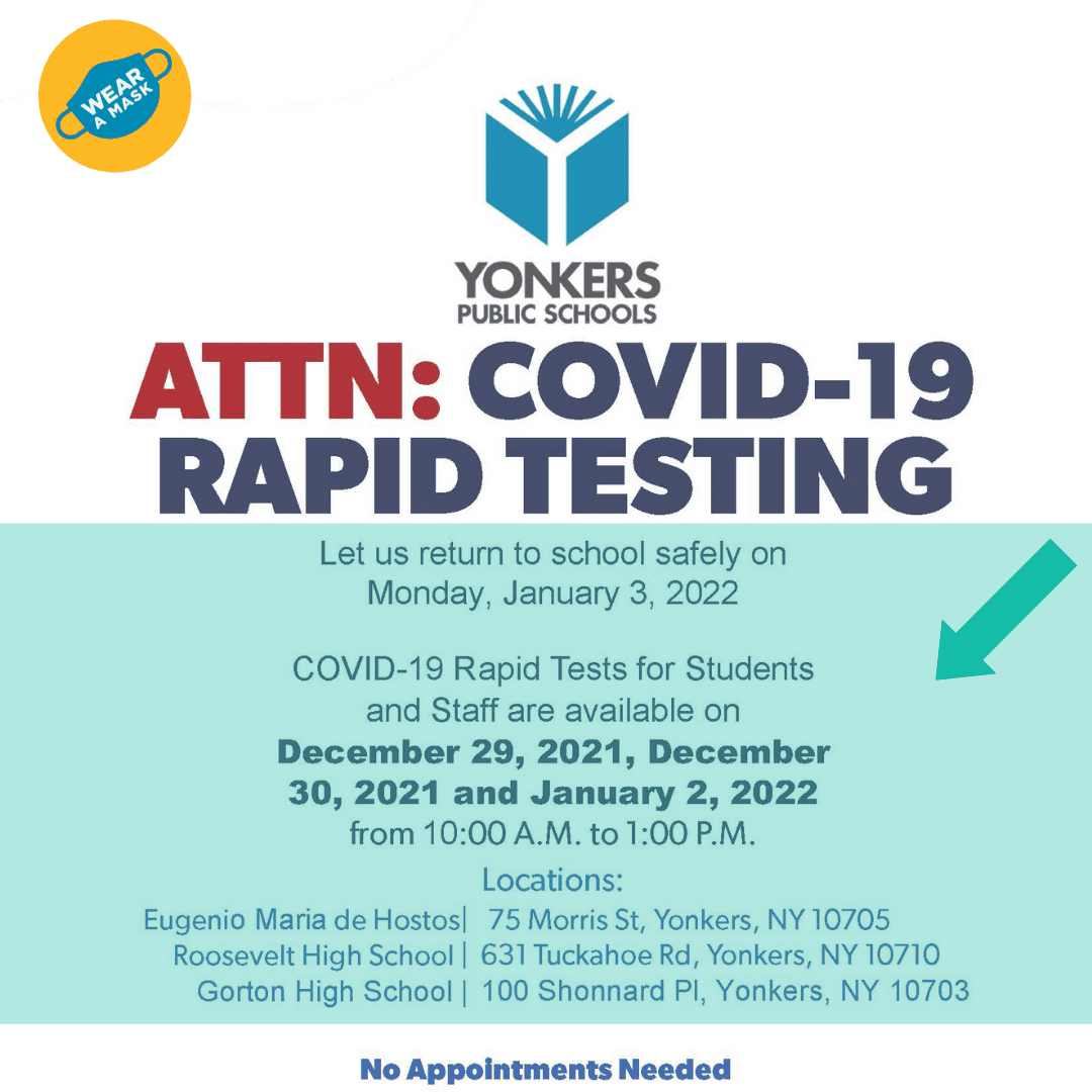 Free COVID-19 Rapid Tests for Yonkers Public Schools Students & Staff Jan 2 Free COVID-19 Rapid Tests for Yonkers Public Schools Students & Staff Jan 2