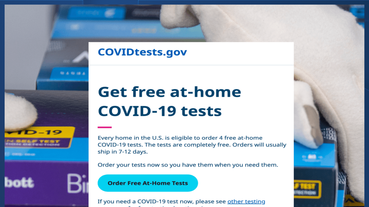 US Government Web Site to Order at Home COVID Tests Opens One Day Early-Jan. 18 US Government Web Site to Order at Home COVID Tests Opens One Day Early-Jan. 18