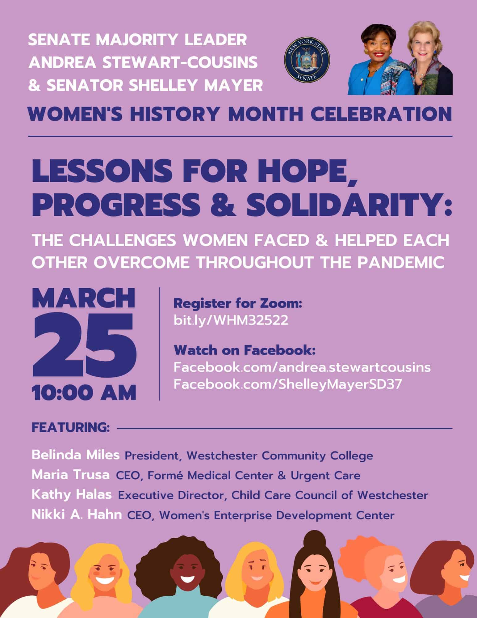 Majority Leader Stewart-Cousins & Sen. Mayer Celebrate Women’s History Month With Zoom Forum Lessons for Hope, Progress & Solidarity Majority Leader Stewart-Cousins & Sen. Mayer Celebrate Women’s History Month With Zoom Forum Lessons for Hope, Progress & Solidarity