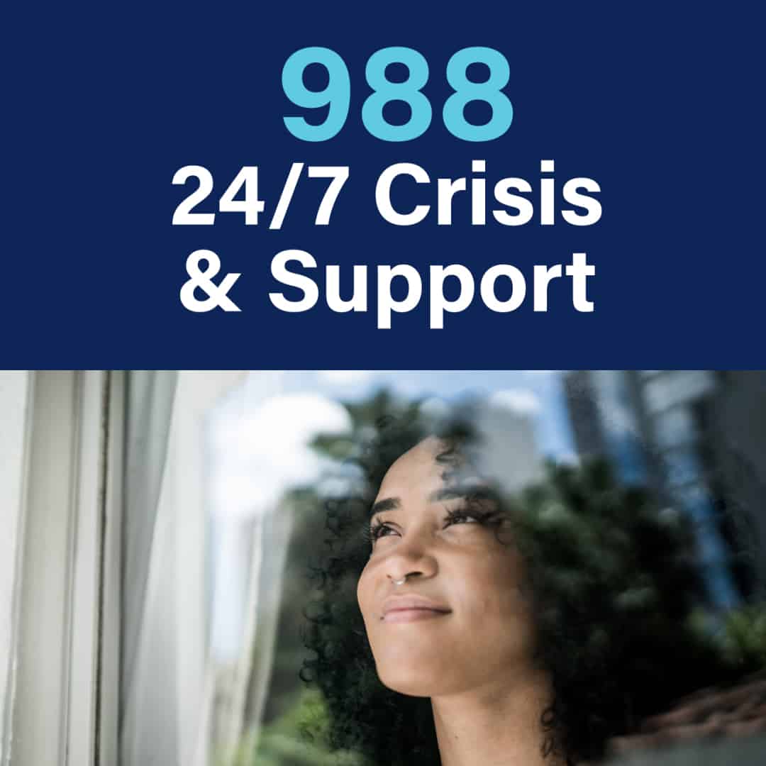 Easy to Remember 988 Suicide & Crisis Lifeline Provides 24/7 Help Easy to Remember 988 Suicide & Crisis Lifeline Provides 24/7 Help