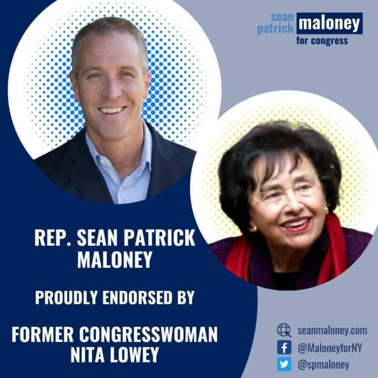 Former Westchester Congresswoman Nita Lowey Endorses Congressman Sean Patrick Maloney in NY-17