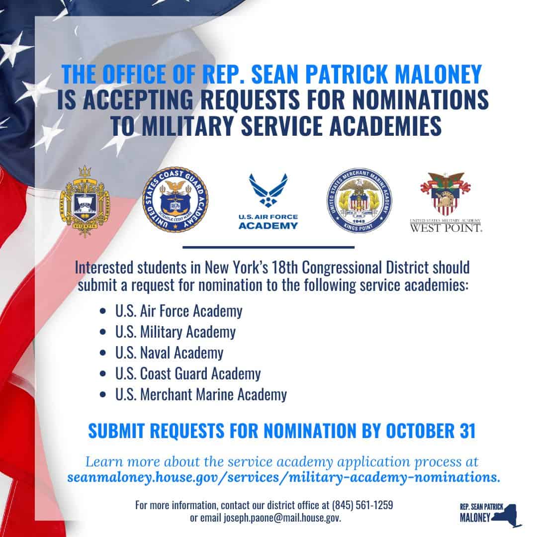 Rep. Sean Patrick Maloney Accepting Nominations for Service Academies Rep. Sean Patrick Maloney Accepting Nominations for Service Academies
