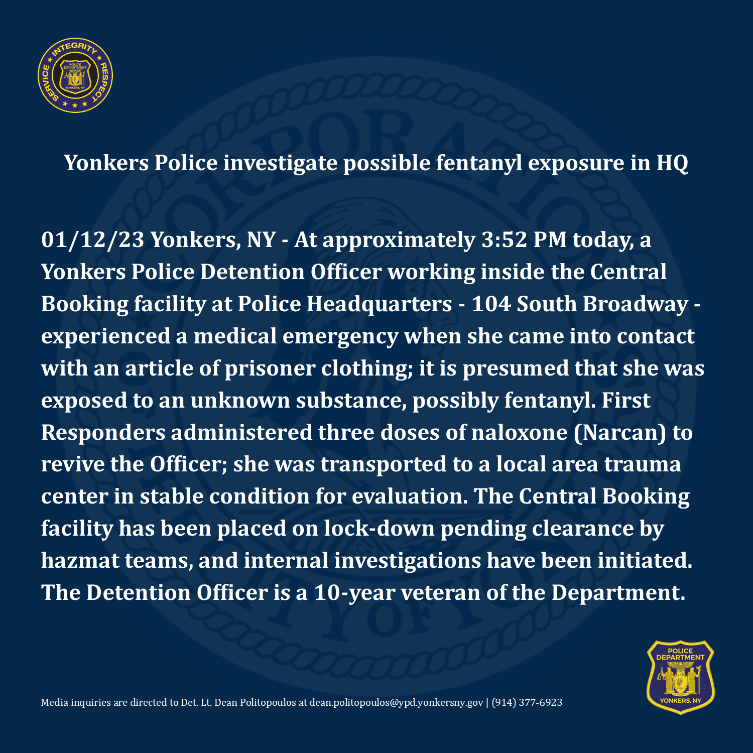 Yonkers Police investigate possible fentanyl exposure to Detention Officer in Police Headquarters Yonkers Police investigate possible fentanyl exposure to Detention Officer in Police Headquarters