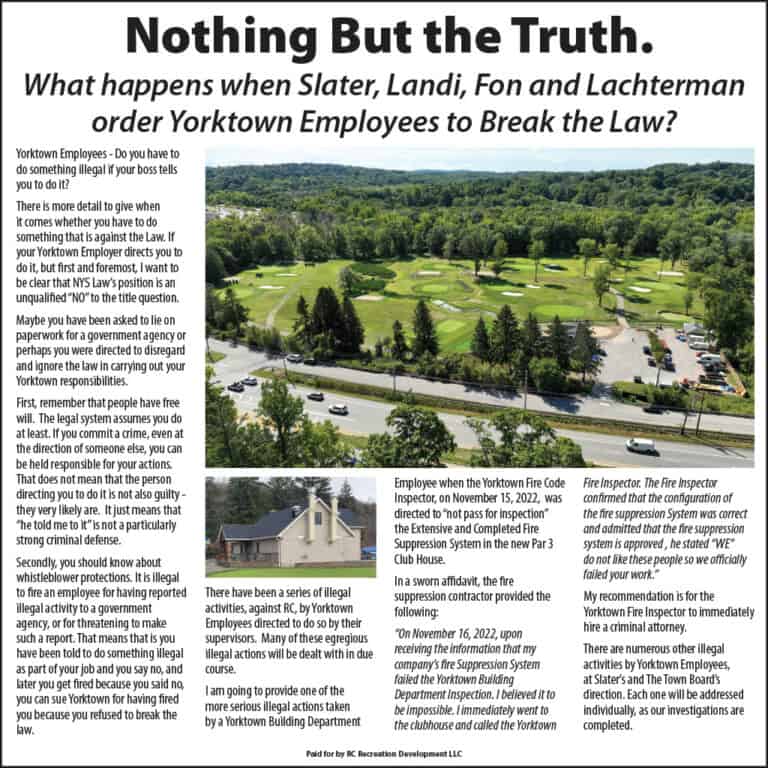 Nothing But the Truth. What Happens When Slater, Landi, Fon and Lachterman Order Yorktown Employees to Break the Law?