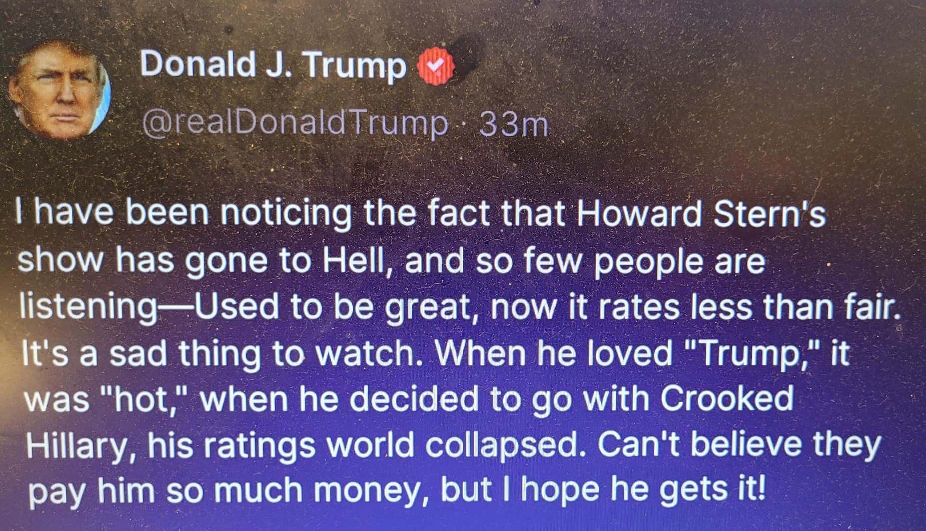 Donald Trump Blasts Howard Stern, Says Sirius Show Now “a Sad Thing -Used to be Great” Donald Trump Blasts Howard Stern, Says Sirius Show Now “a Sad Thing -Used to be Great”