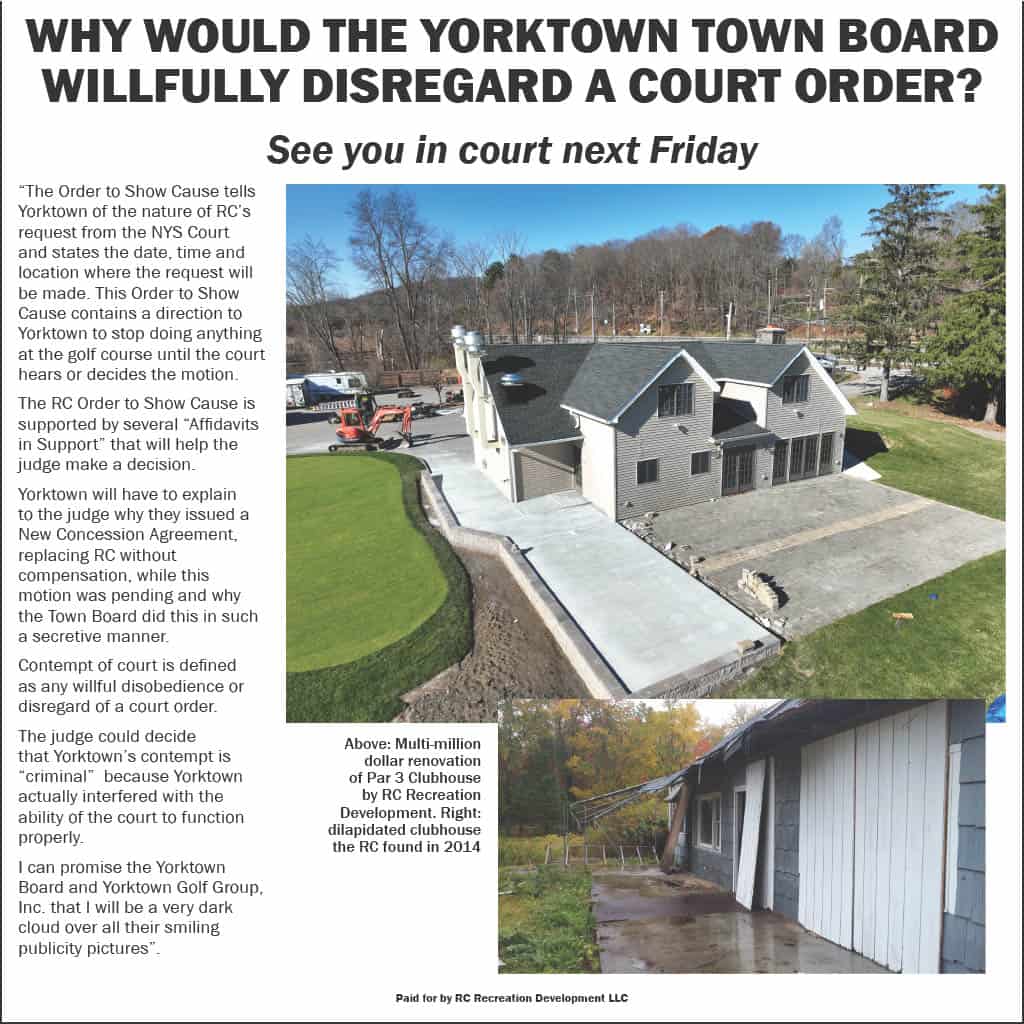 Why Would the Yorktown Town Board Willfully Disregard A Court Order? Why Would the Yorktown Town Board Willfully Disregard A Court Order?