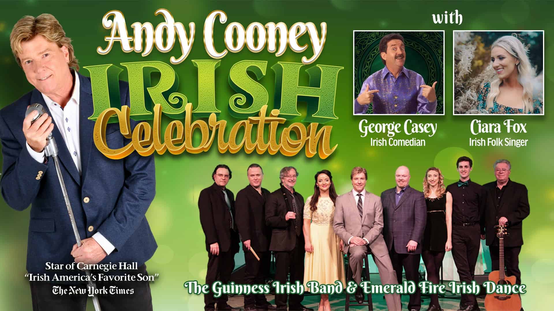 Andy Cooney’s Irish Celebration at Paramount Peekskill March 7 Andy Cooney’s Irish Celebration at Paramount Peekskill March 7
