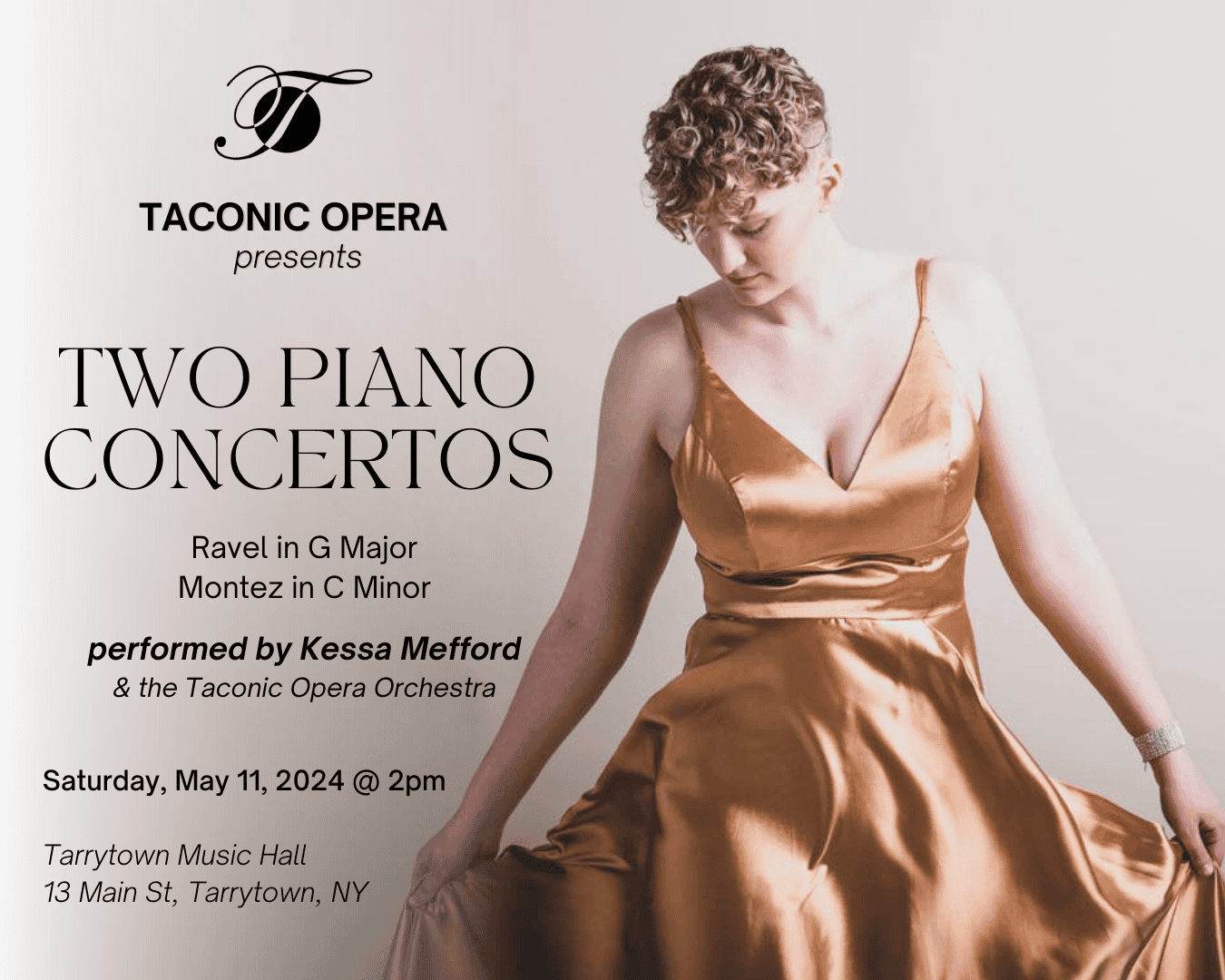 Taconic Operae Presents Two Piano Concertos: Tarrytown Music Hall Matinee May 11, 2024 Taconic Operae Presents Two Piano Concertos: Tarrytown Music Hall Matinee May 11, 2024