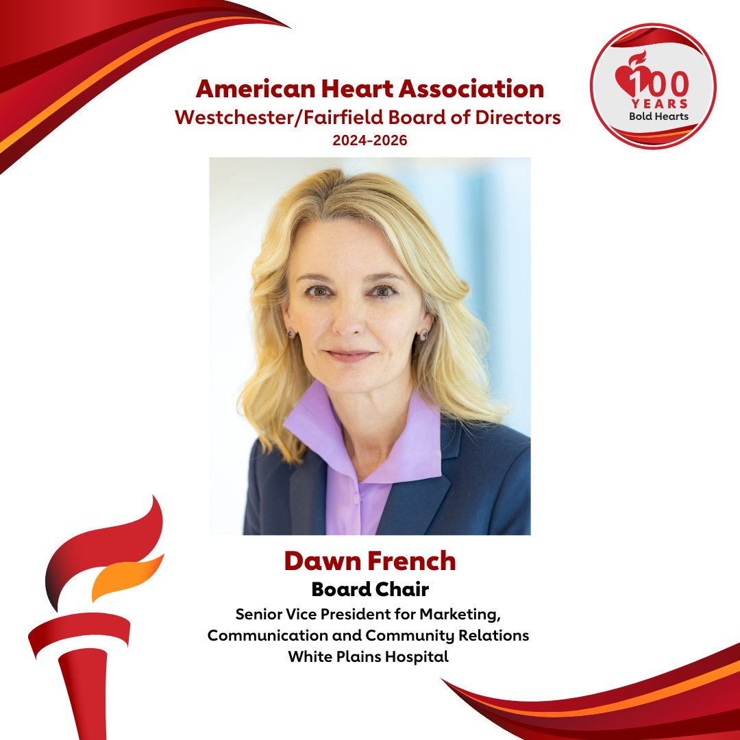 New Chair Named for American Heart Association Westchester/Fairfield Board of Directors New Chair Named for American Heart Association Westchester/Fairfield Board of Directors