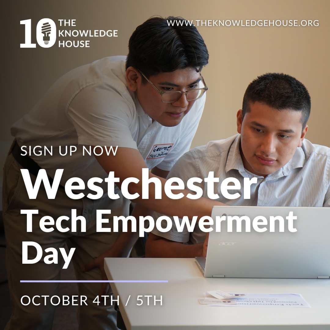 The Knowledge House Brings Free Tech Program to Yonkers, October 4 & 5 at Riverfront Library The Knowledge House Brings Free Tech Program to Yonkers, October 4 & 5 at Riverfront Library