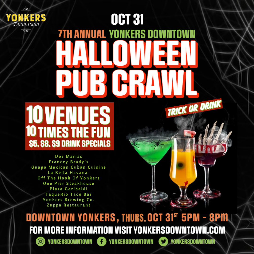 CELEBRATE HALLOWEEN WITH THE YONKERS DOWNTOWN WATERFRONT BID CELEBRATE HALLOWEEN WITH THE YONKERS DOWNTOWN WATERFRONT BID