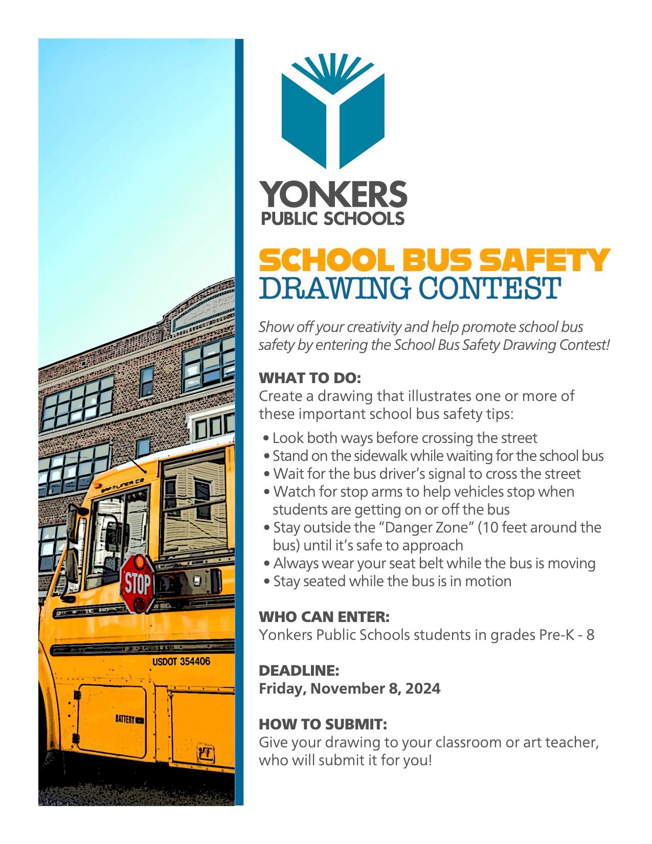 Yonkers Public Schools Holds School Bus Safety Drawing Contest -Deadline for Entries is Nov. 8 Yonkers Public Schools Holds School Bus Safety Drawing Contest -Deadline for Entries is Nov. 8