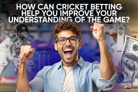 How Can Cricket Betting Help You Improve Your Understanding of the Game?