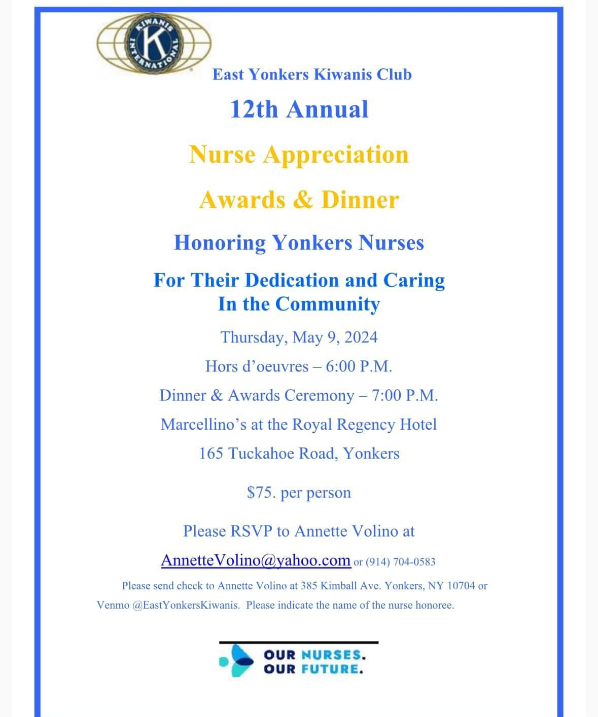 East Yonkers Kiwanis Club -12 Annual Nurse Appreciation Awards & Dinner-May 9-Royal Regency East Yonkers Kiwanis Club -12 Annual Nurse Appreciation Awards & Dinner-May 9-Royal Regency
