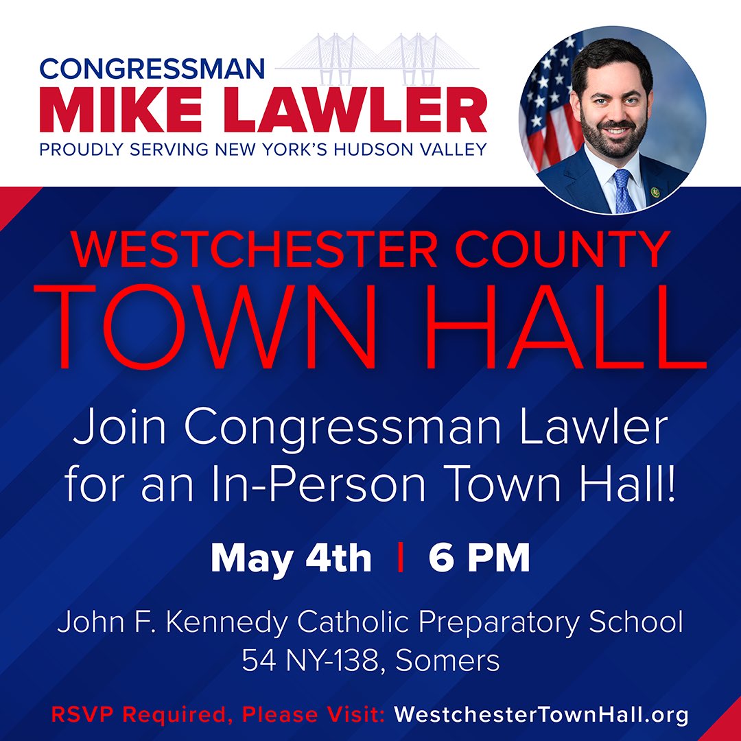 Lawler Announces Westchester Town Hall: Sunday May 4 at JFK High School Somers Lawler Announces Westchester Town Hall: Sunday May 4 at JFK High School Somers