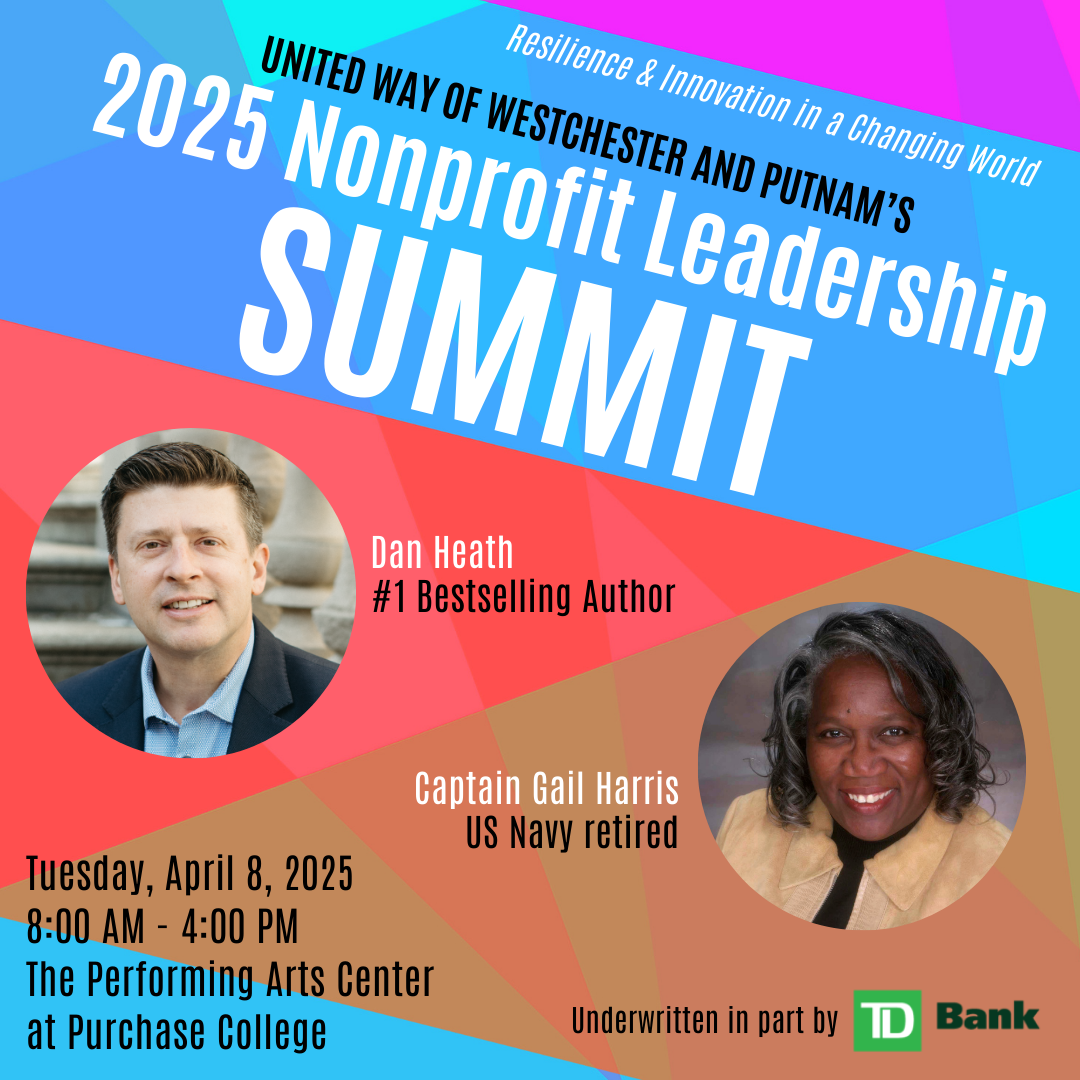 United Way of Westchester and Putnam’s 2025 Nonprofit Leadership Summit is April 8th at Purchase College United Way of Westchester and Putnam’s 2025 Nonprofit Leadership Summit is April 8th at Purchase College