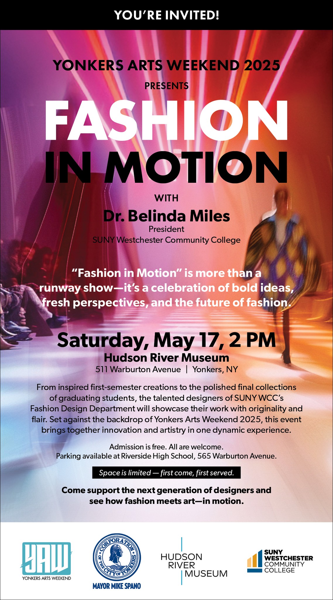 Yonkers Arts Weekend Presents-Fashion in Motion with Dr. Belinda Miles, President WCC Yonkers Arts Weekend Presents-Fashion in Motion with Dr. Belinda Miles, President WCC