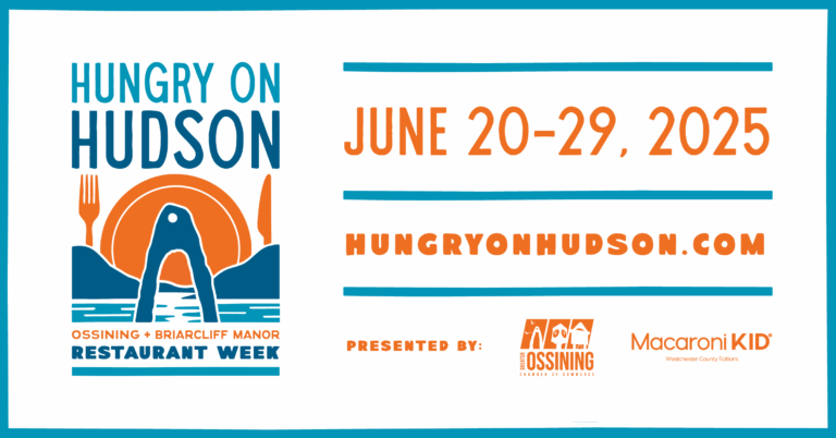 OSSINING LAUNCHES FIRST-EVER “HUNGRY ON THE HUDSON” RESTAURANT WEEK