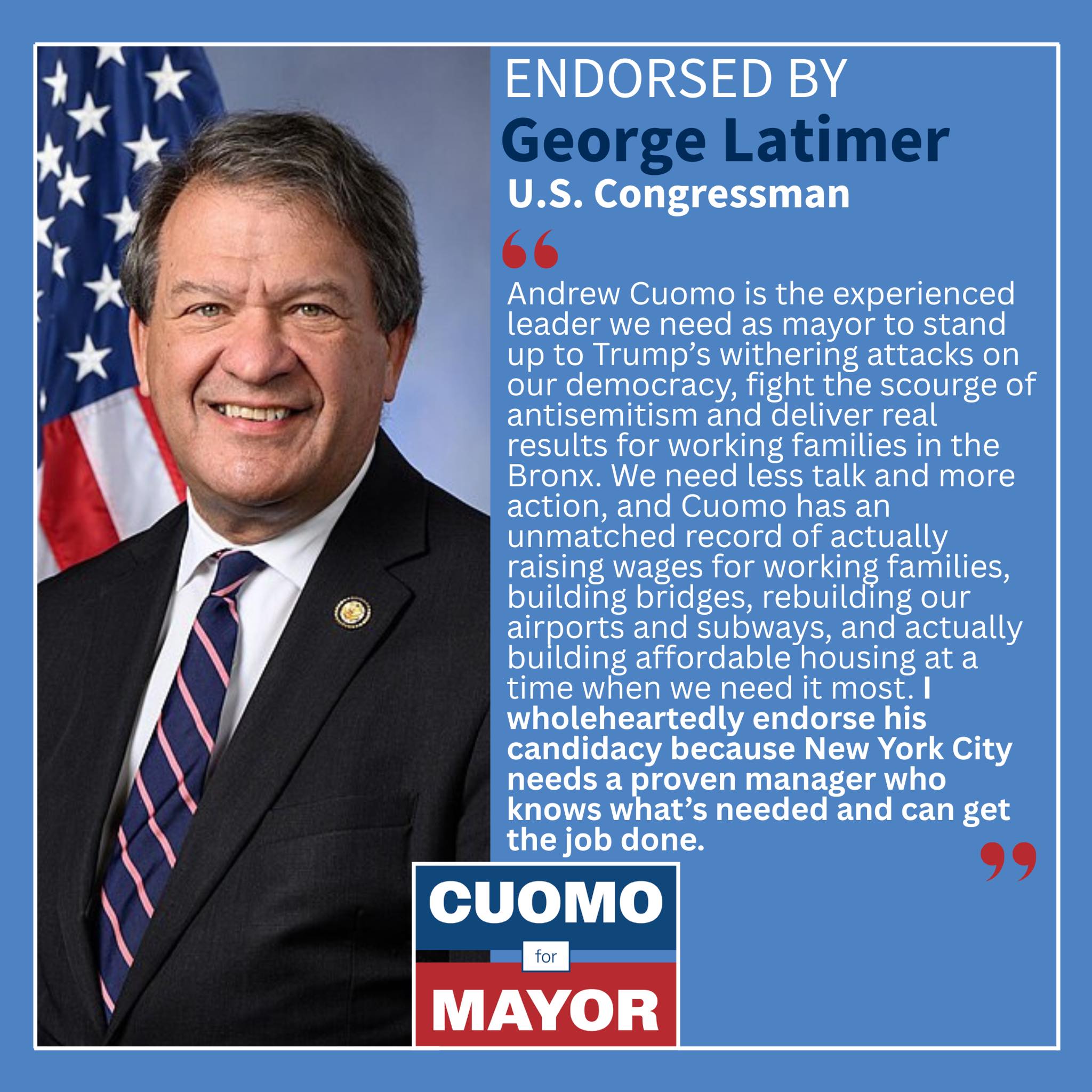 Congressman George Latimer Endorses Andrew Cuomo for NYC Mayor Congressman George Latimer Endorses Andrew Cuomo for NYC Mayor