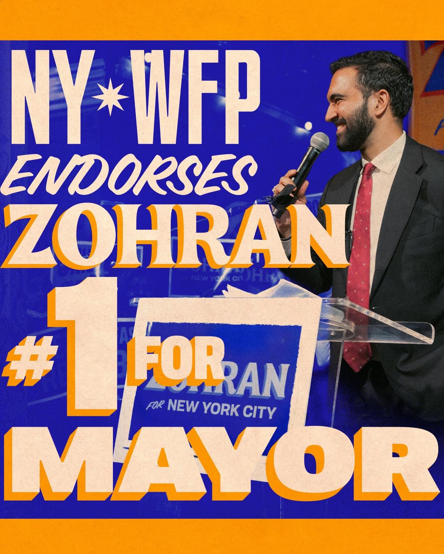 NEW YORK WORKING FAMILIES PARTY RANKS ZOHRAN MAMDANI #1 FOR MAYOR NEW YORK WORKING FAMILIES PARTY RANKS ZOHRAN MAMDANI #1 FOR MAYOR