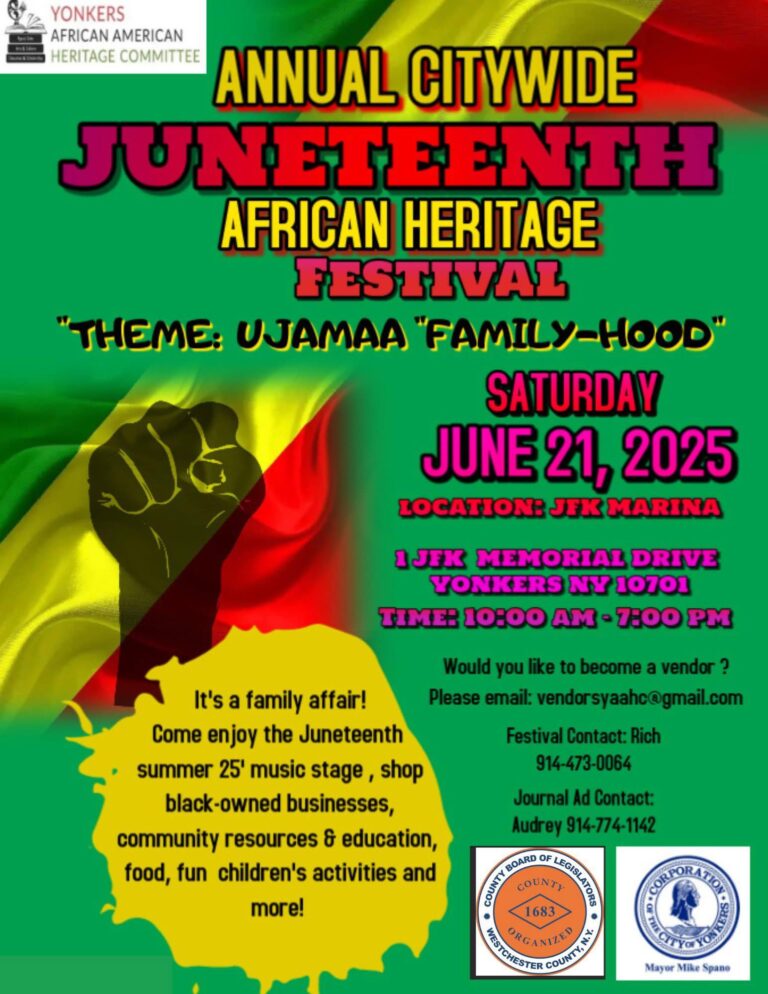 Yonkers African American Heritage Committee Presents-Juneteenth Festival-June 21-JFK Park