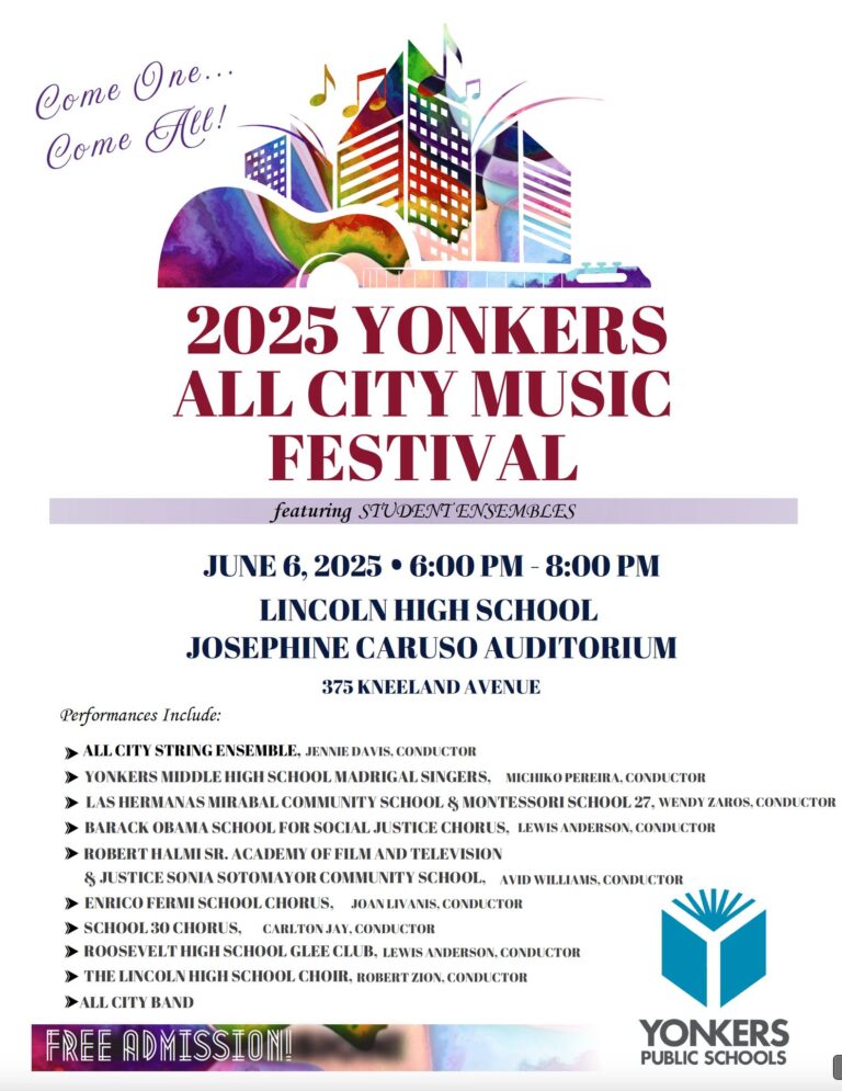 2025 Yonkers All City Music Festival -June 6-Lincoln HS Auditorium -6-8 PM