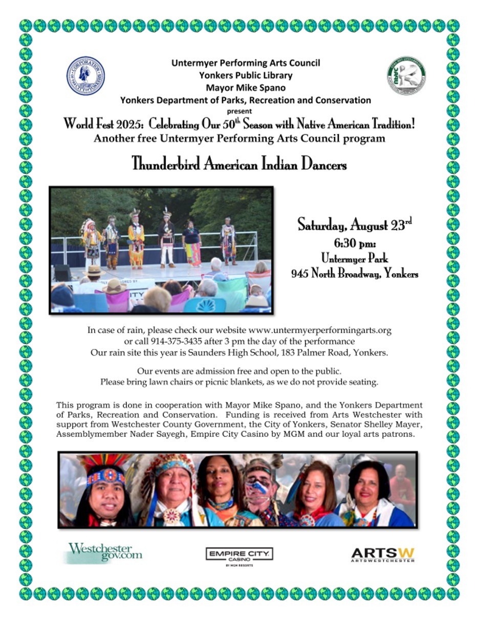Thunderbird American Indian Dancers Come to Untermyer Park Aug 23 for World Fest 2025 Free Concert! Thunderbird American Indian Dancers Come to Untermyer Park Aug 23 for World Fest 2025 Free Concert!