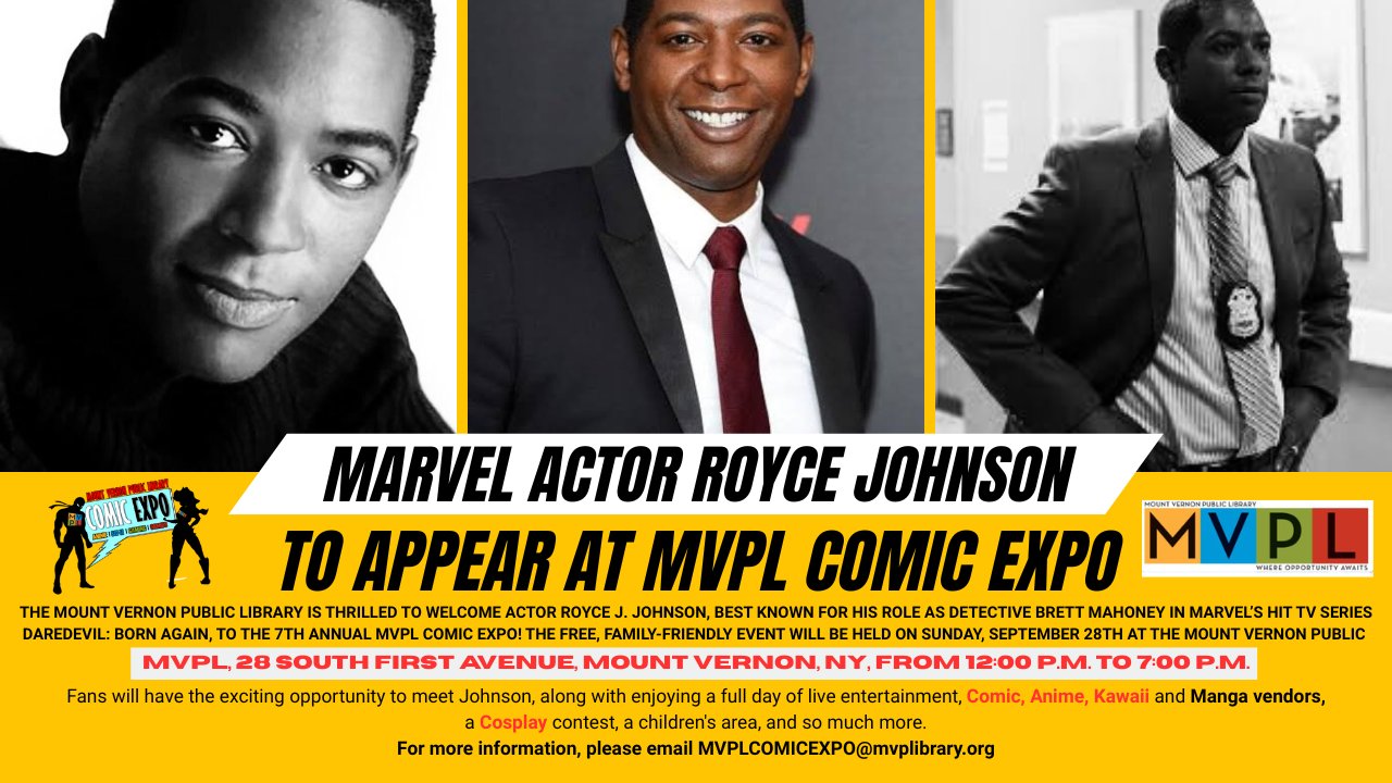 Marvel Actor Royce Johnson to Appear at Mt. Vernon Public Library Comic Expo Sept 28 Marvel Actor Royce Johnson to Appear at Mt. Vernon Public Library Comic Expo Sept 28