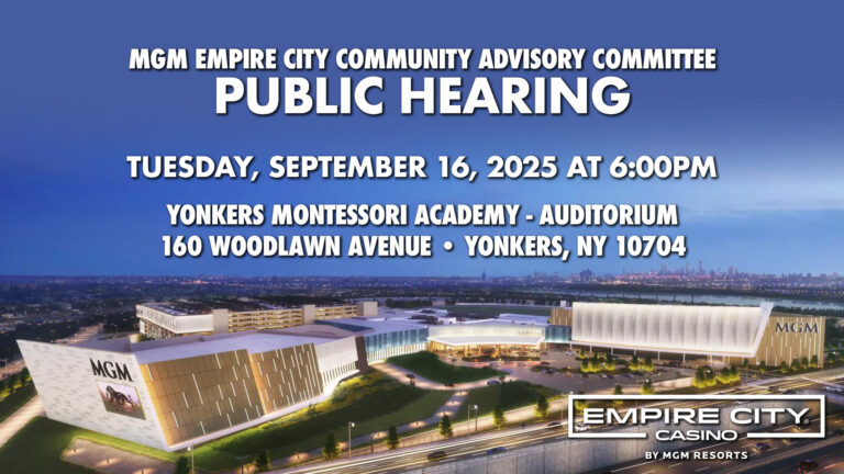 Overwhelming Support at Final Public Hearing on MGM Resorts’ Proposal for a Commercial Casino at Empire City Casino; Manhattan Bids Rejected