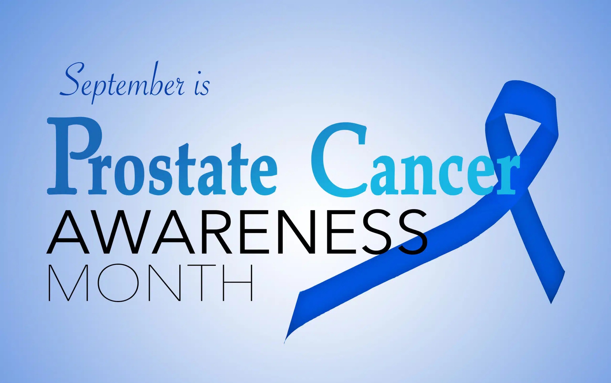 SEPTEMBER IS GYNECOLOGIC AND PROSTATE CANCER AWARENESS MONTH SEPTEMBER IS GYNECOLOGIC AND PROSTATE CANCER AWARENESS MONTH