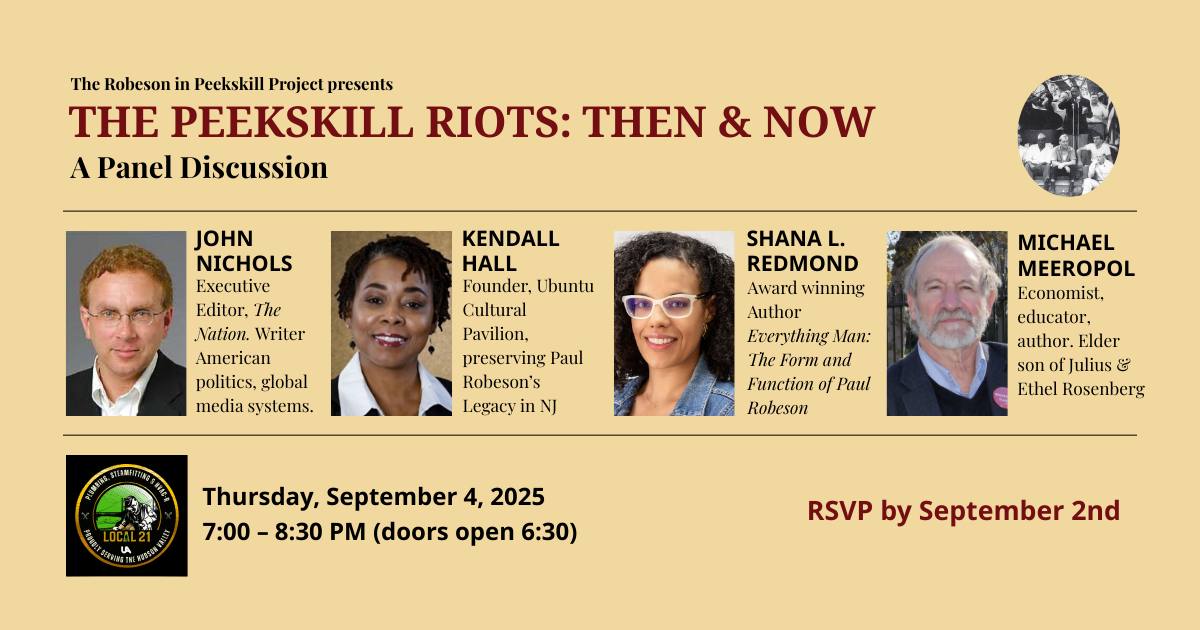 The Peekskill Riots: Then & Now -Sept. 4 The Peekskill Riots: Then & Now -Sept. 4