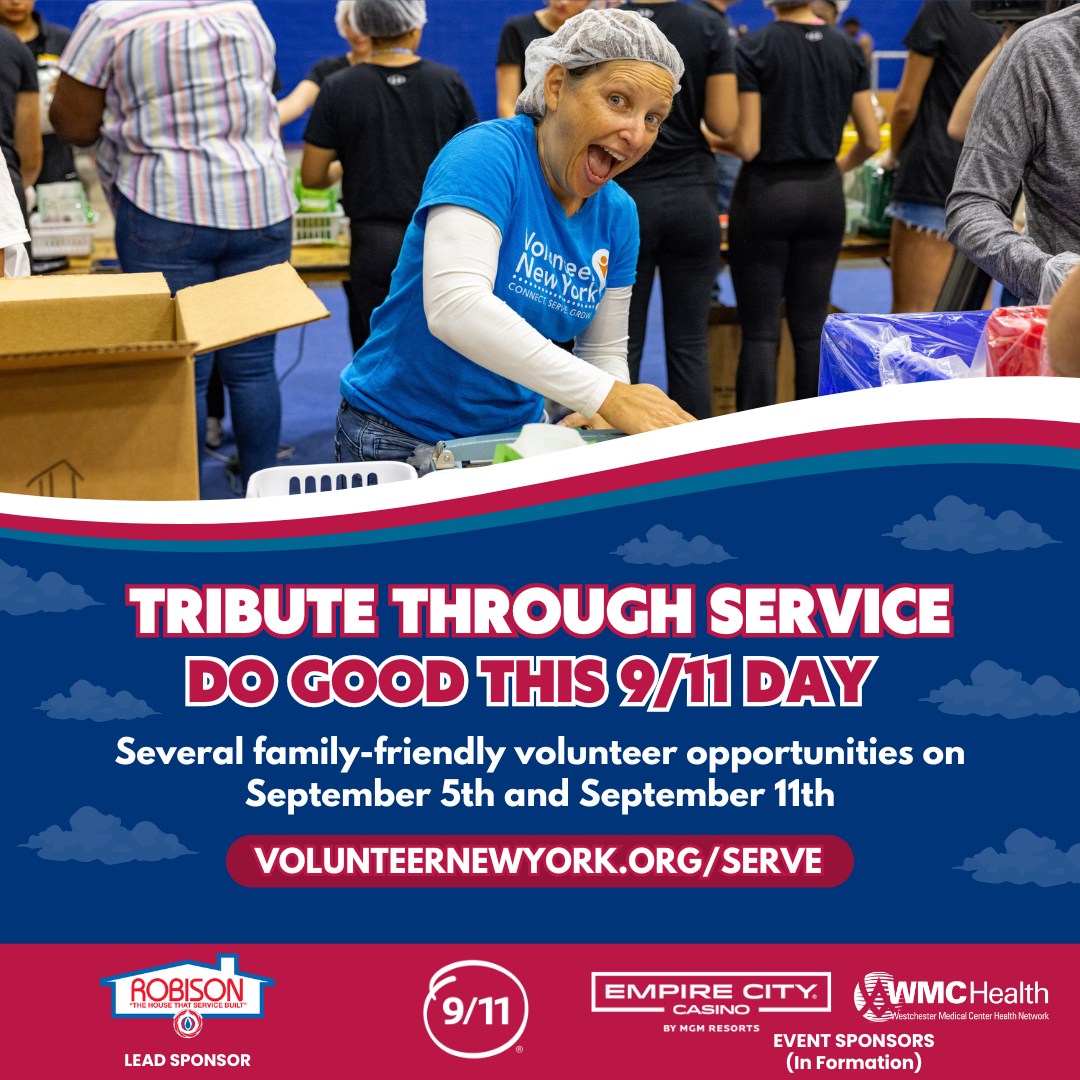 Do Good This 9/11 Day with Volunteer NY Do Good This 9/11 Day with Volunteer NY