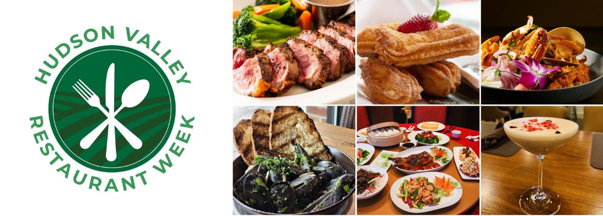 Hudson Valley Restaurant Week Returns to Westchester -Oct. 27 Hudson Valley Restaurant Week Returns to Westchester -Oct. 27