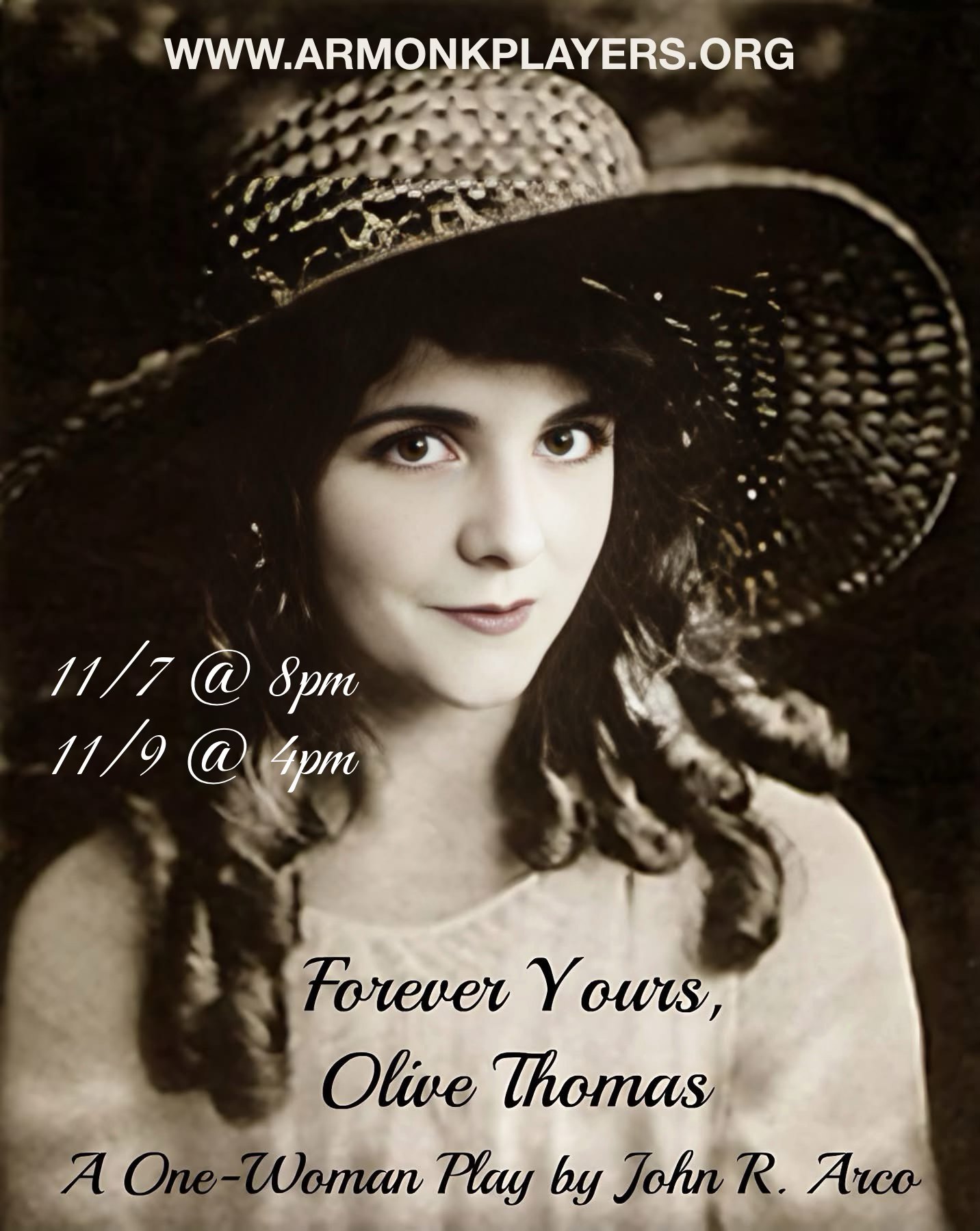 Armonk Players Present: Forever Yours, Olive Thomas Armonk Players Present: Forever Yours, Olive Thomas