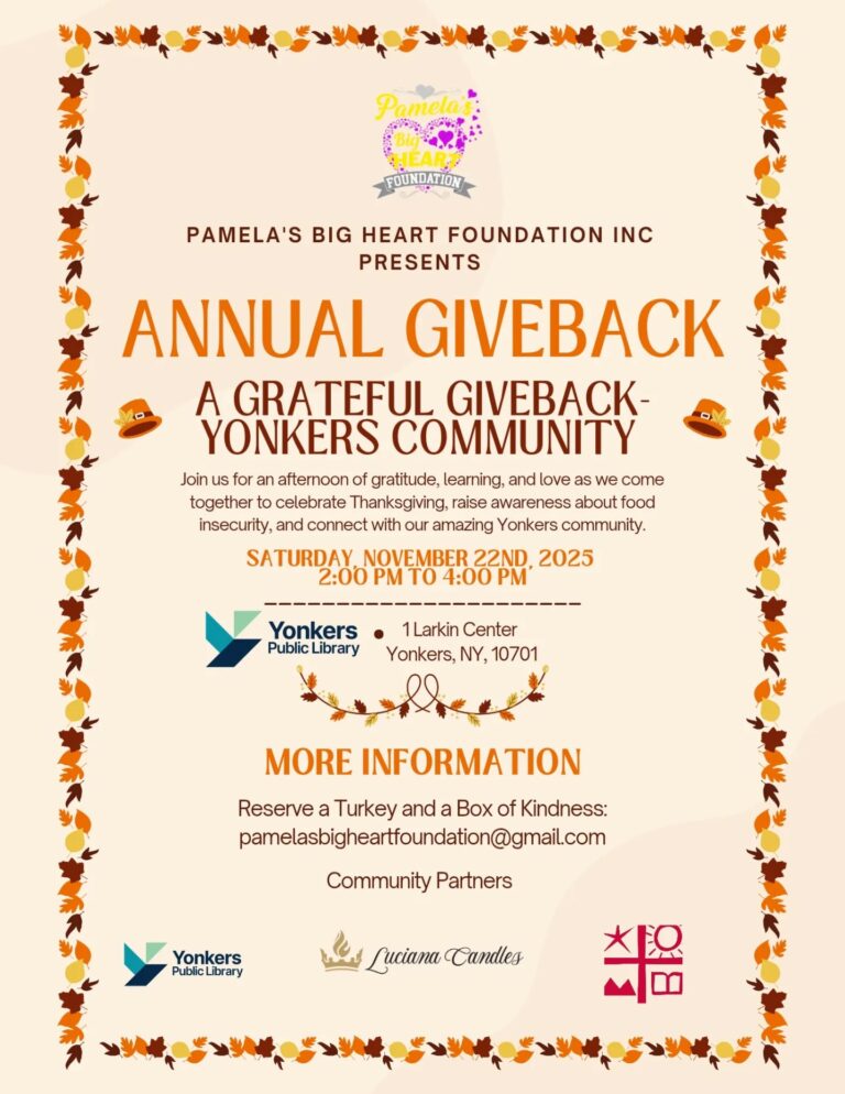Pamela’s Big Heart Foundation’s Annual Giveback for Thanksgiving in Yonkers