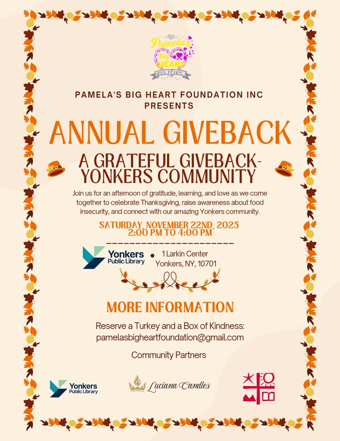 Pamela’s Big Heart Foundation’s Annual Giveback for Thanksgiving in Yonkers Pamela’s Big Heart Foundation’s Annual Giveback for Thanksgiving in Yonkers
