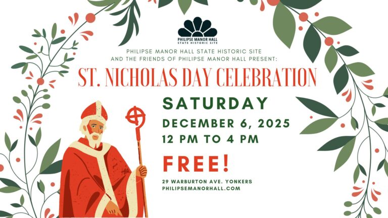 Celebrate St. Nicholas Day at Philipse Manor Hall, Yonkers