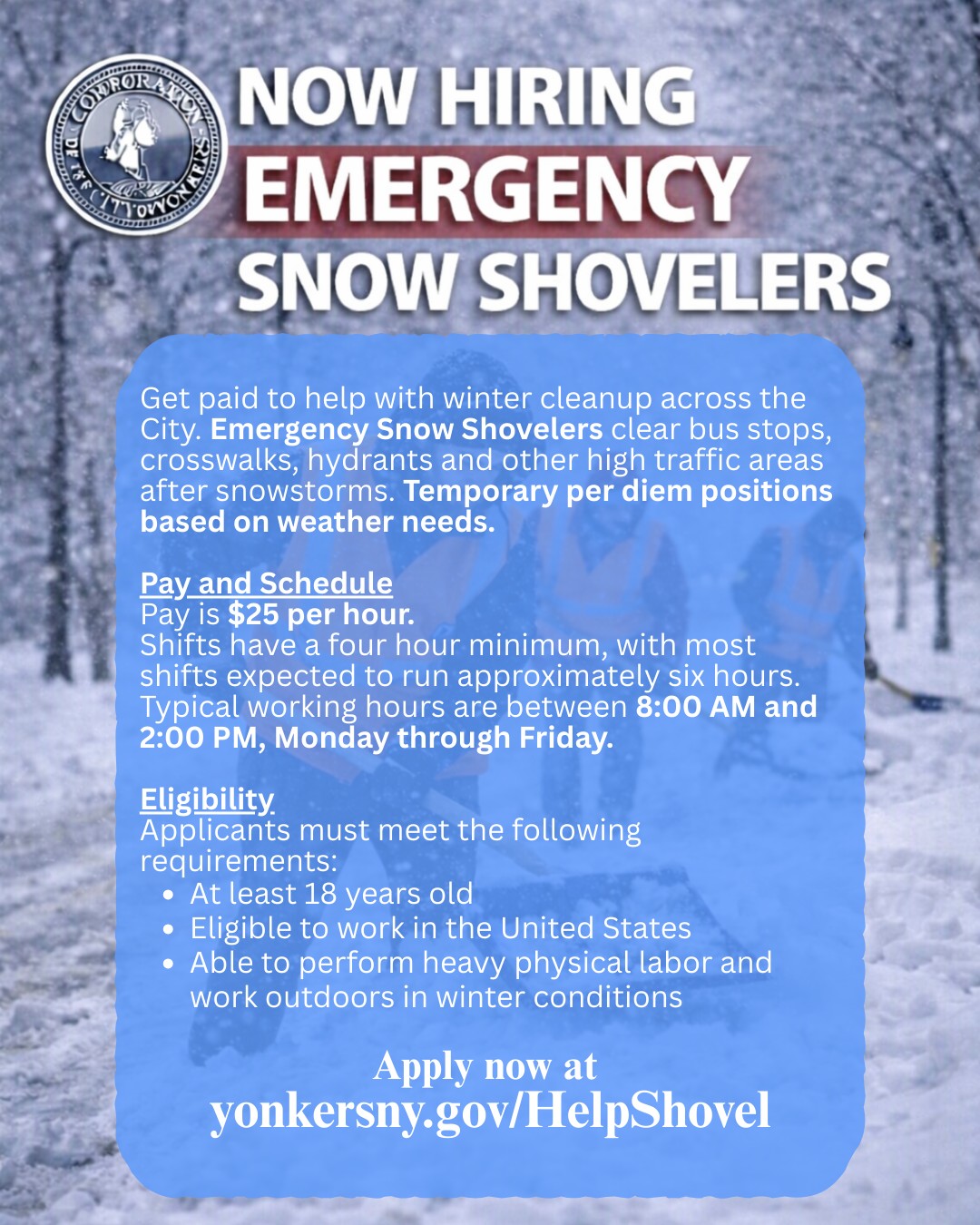 Yonkers Hiring Emergency Snow Shovelers-$25 Per Hour Yonkers Hiring Emergency Snow Shovelers-$25 Per Hour