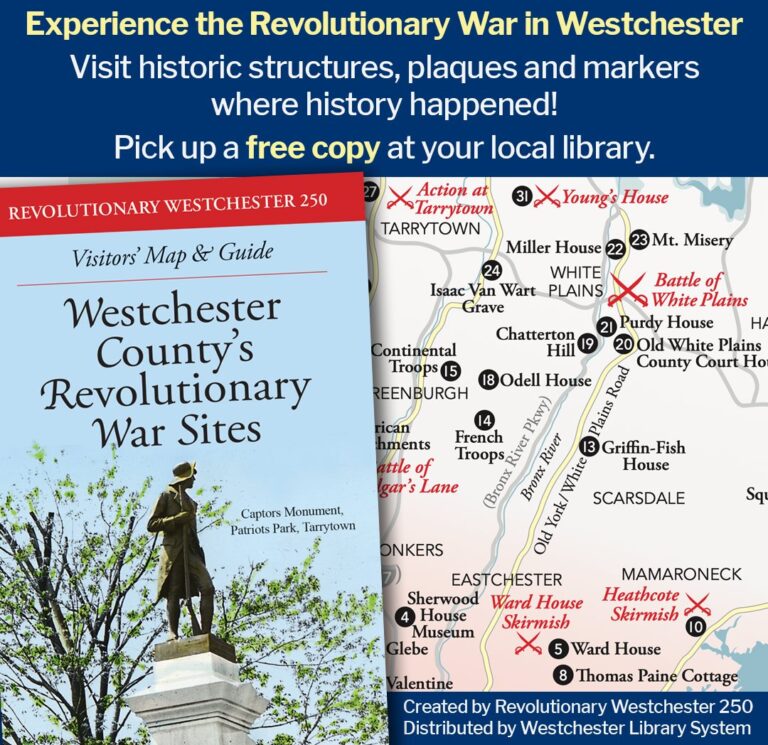 EXPERIENCE THE REVOLUTIONARY WAR IN WESTCHESTER