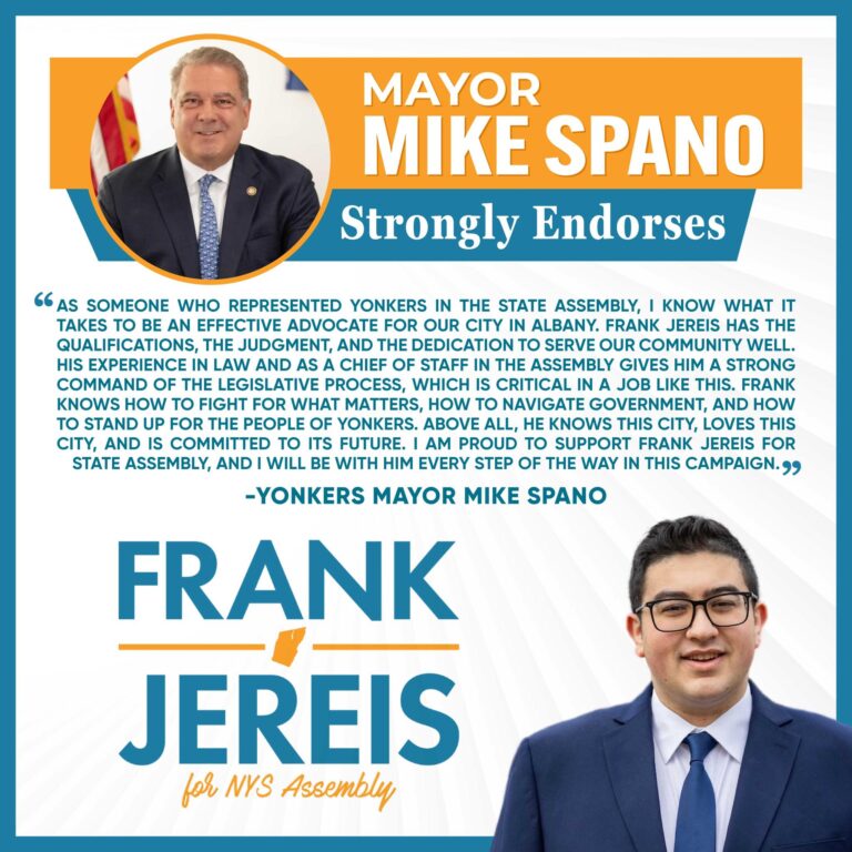 Yonkers Mayor Mike Spano Endorses Frank Jereis for Assembly