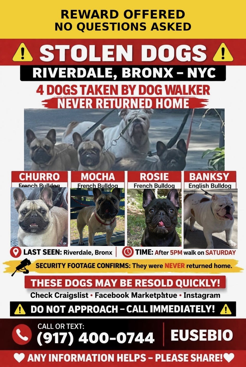 Reward $$-4 Dogs Taken by Dog Walker Missing Reward $$-4 Dogs Taken by Dog Walker Missing