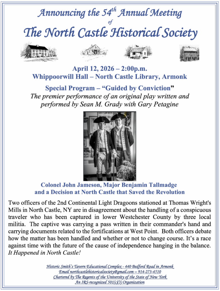 The North Castle Historical Society Presents “Guided by Conviction,” an Original Play by Sean M. Grady: Sunday, April 12