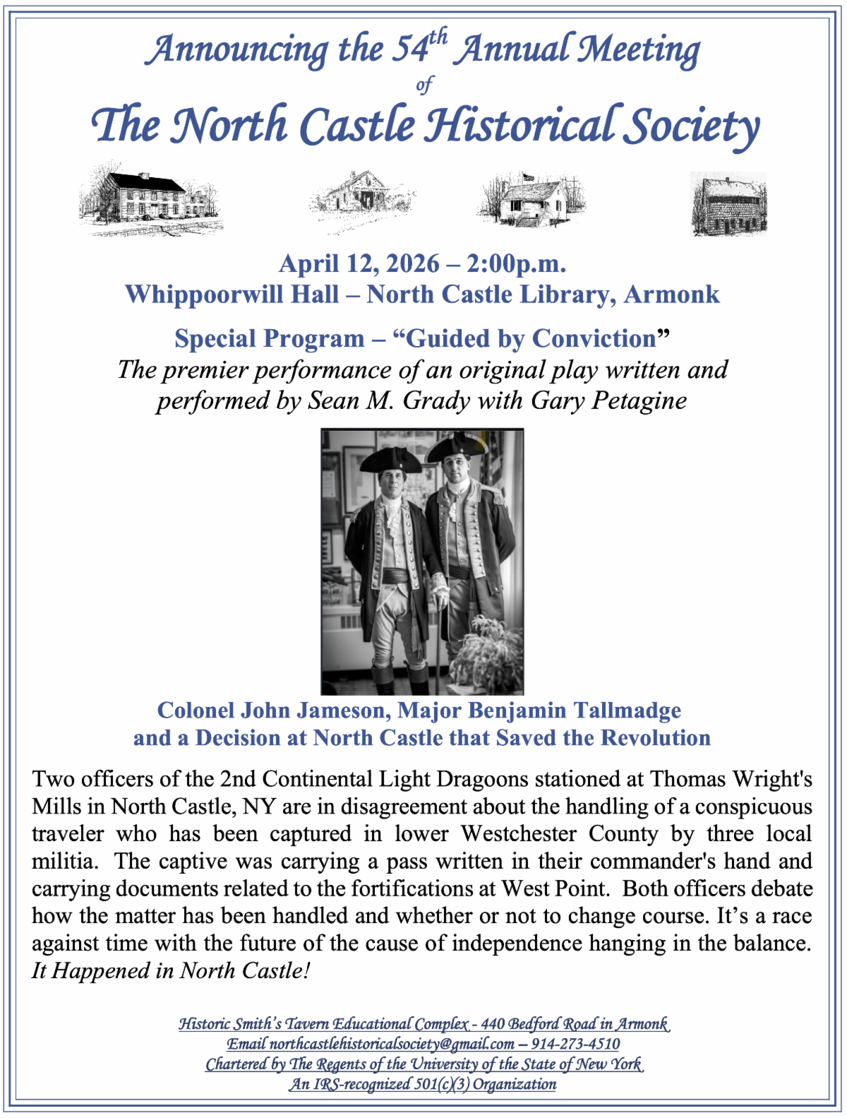 The North Castle Historical Society Presents “Guided by Conviction,” an Original Play by Sean M. Grady: Sunday, April 12 The North Castle Historical Society Presents “Guided by Conviction,” an Original Play by Sean M. Grady: Sunday, April 12
