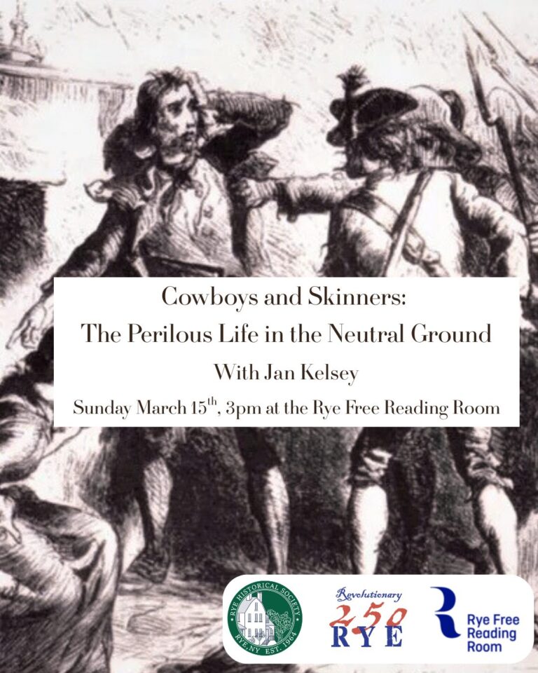 The Perilous Life in the Neutral Ground of Westchester During the Revolutionary War