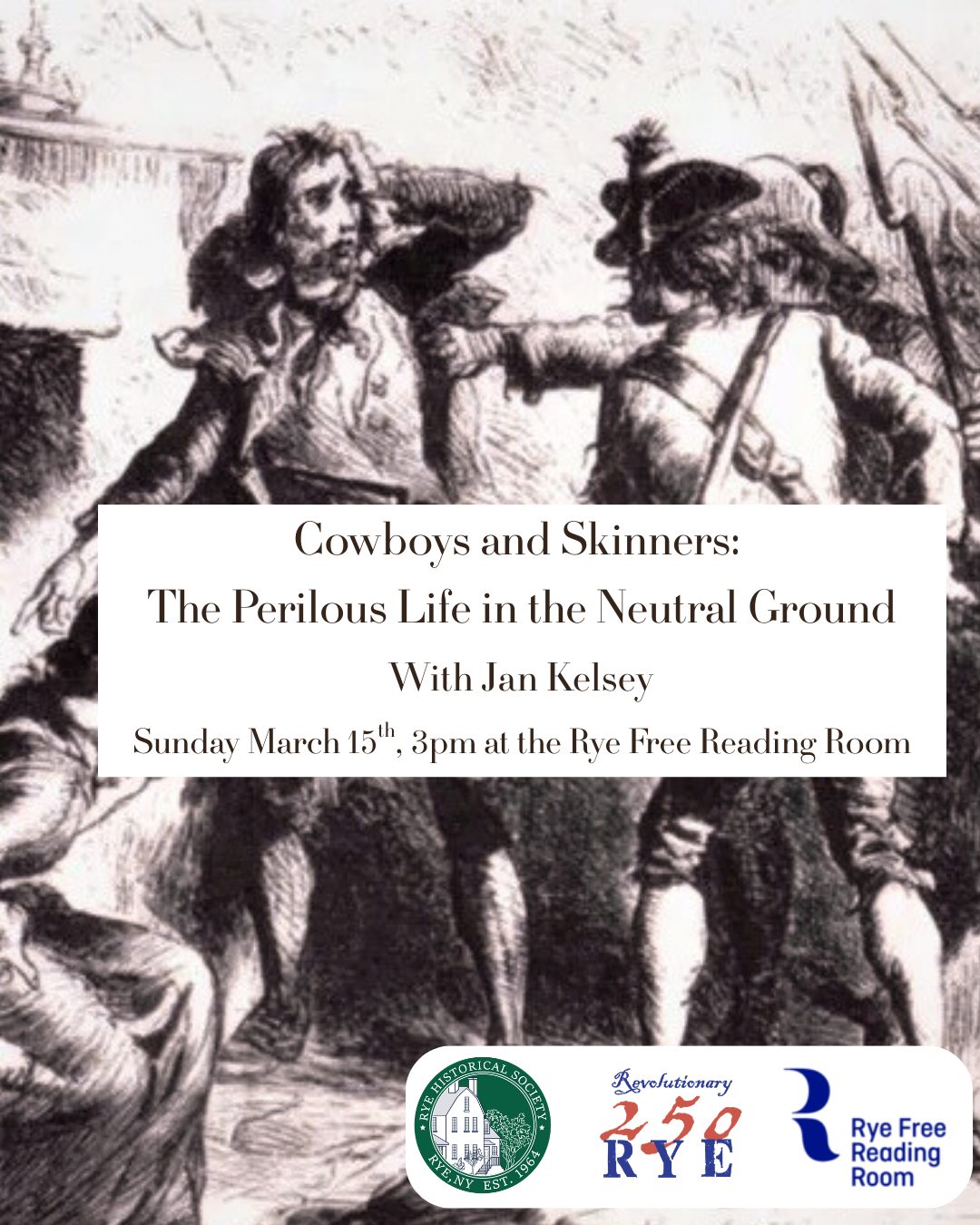 The Perilous Life in the Neutral Ground of Westchester During the Revolutionary War The Perilous Life in the Neutral Ground of Westchester During the Revolutionary War