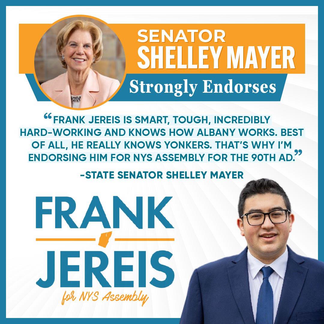 New York State Senator Shelley Mayer Endorses Frank Jereis for Assembly New York State Senator Shelley Mayer Endorses Frank Jereis for Assembly