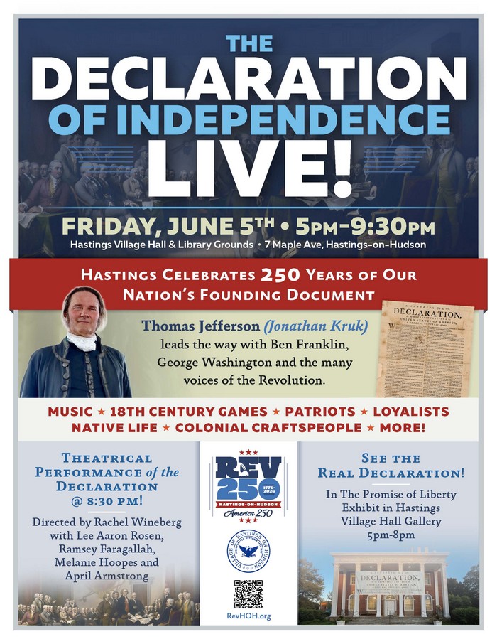 THE DECLARATION OF INDEPENDENCE LIVE! Friday, June 5, 2026 5PM – 9:30PM-Hastings Village Hall
