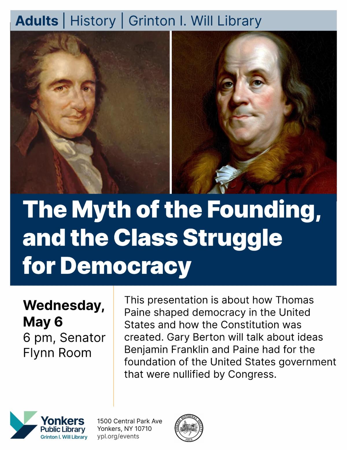 The Myth of the Founding, and the Class Struggle for Democracy-Will Library May 6 The Myth of the Founding, and the Class Struggle for Democracy-Will Library May 6
